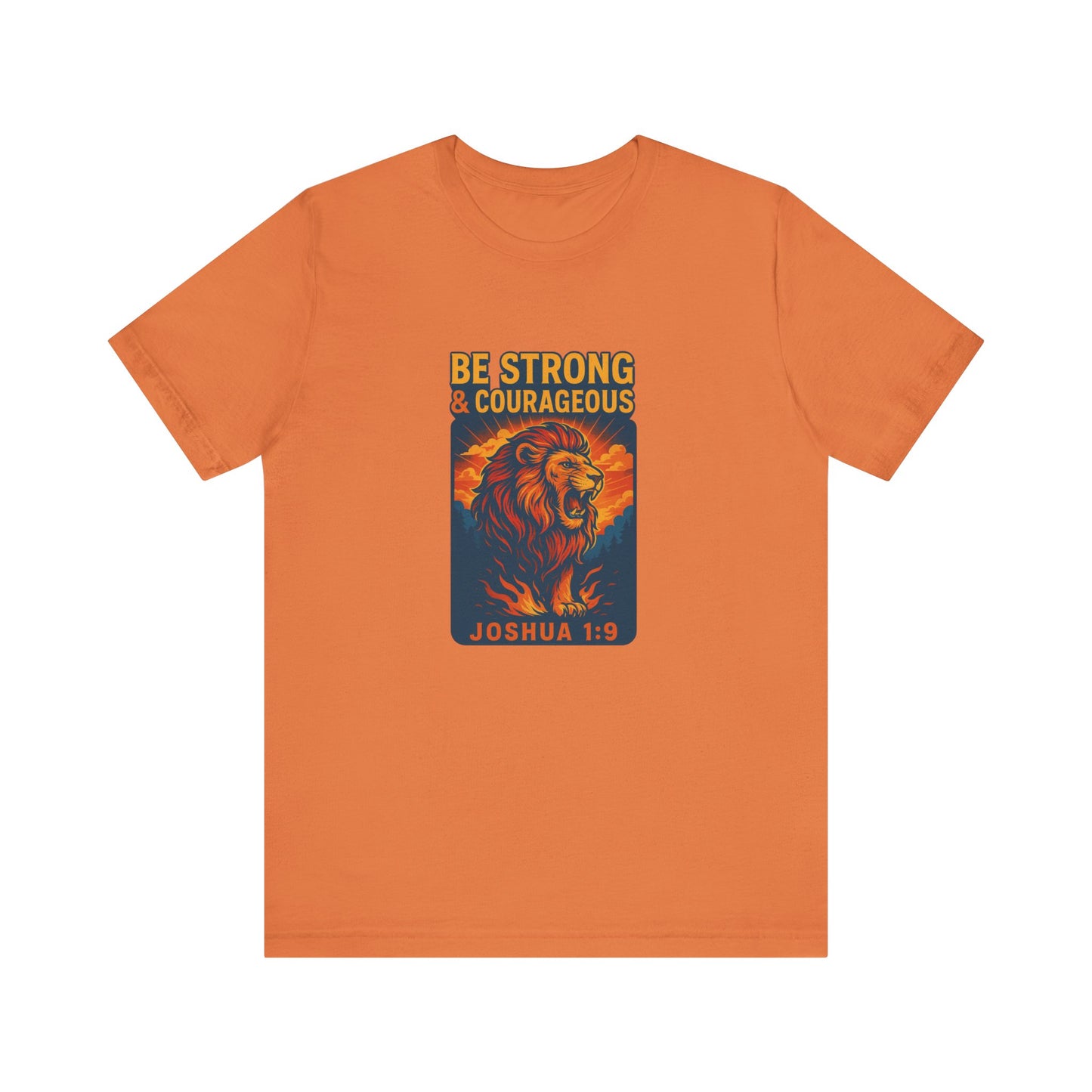 Joshua 1:9 Courageous Lion T-Shirt