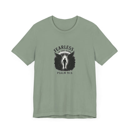 Psalm 91:6 Fearless T-Shirt