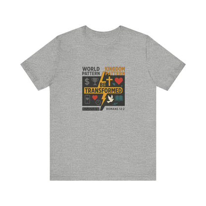 Romans 12:2 Be Transformed T-Shirt