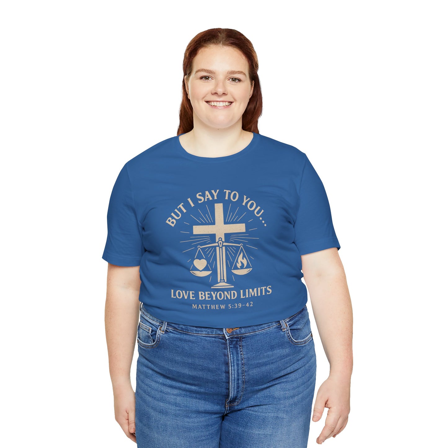 Matthew 5:39-42 But I Say to You T-Shirt