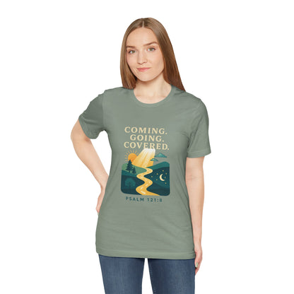 Psalm 121:8 Coming, Going T-Shirt