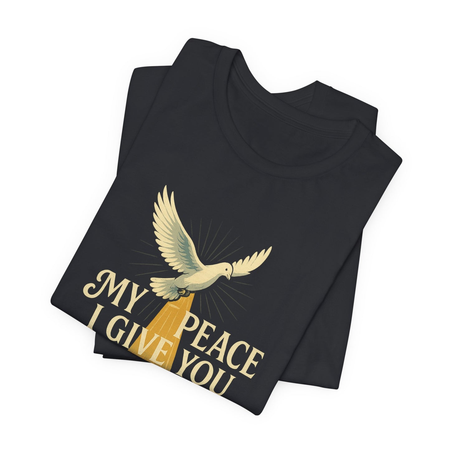 John 14:27 My Peace I Give You T-Shirt