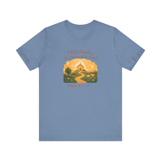 Psalm 23:6, Inspirational Faith T-Shirt