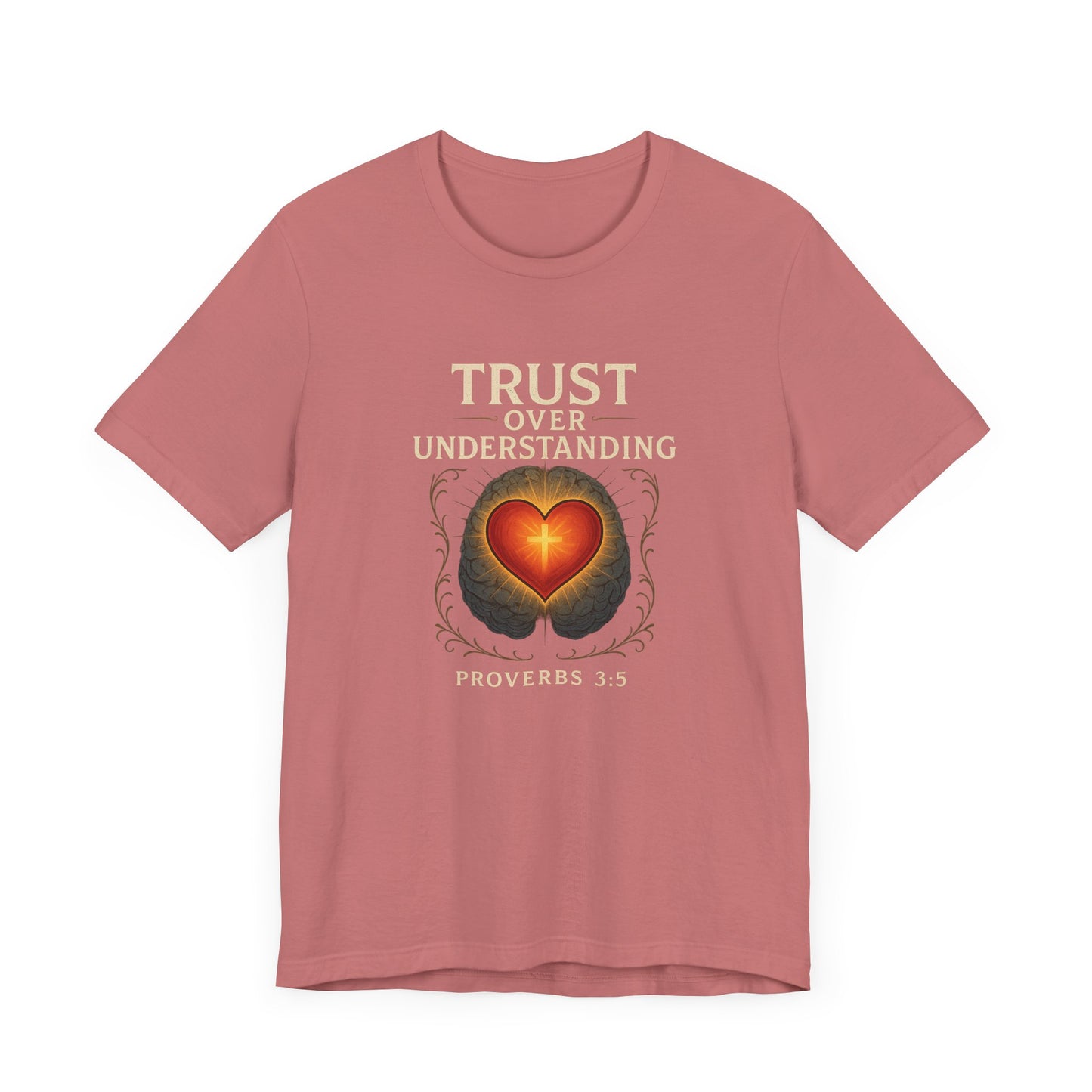 Proverbs 3:5 Trust Over Understanding T-Shirt