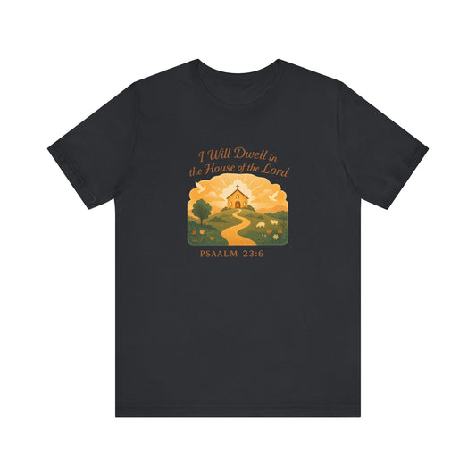 Psalm 23:6, Inspirational Faith T-Shirt