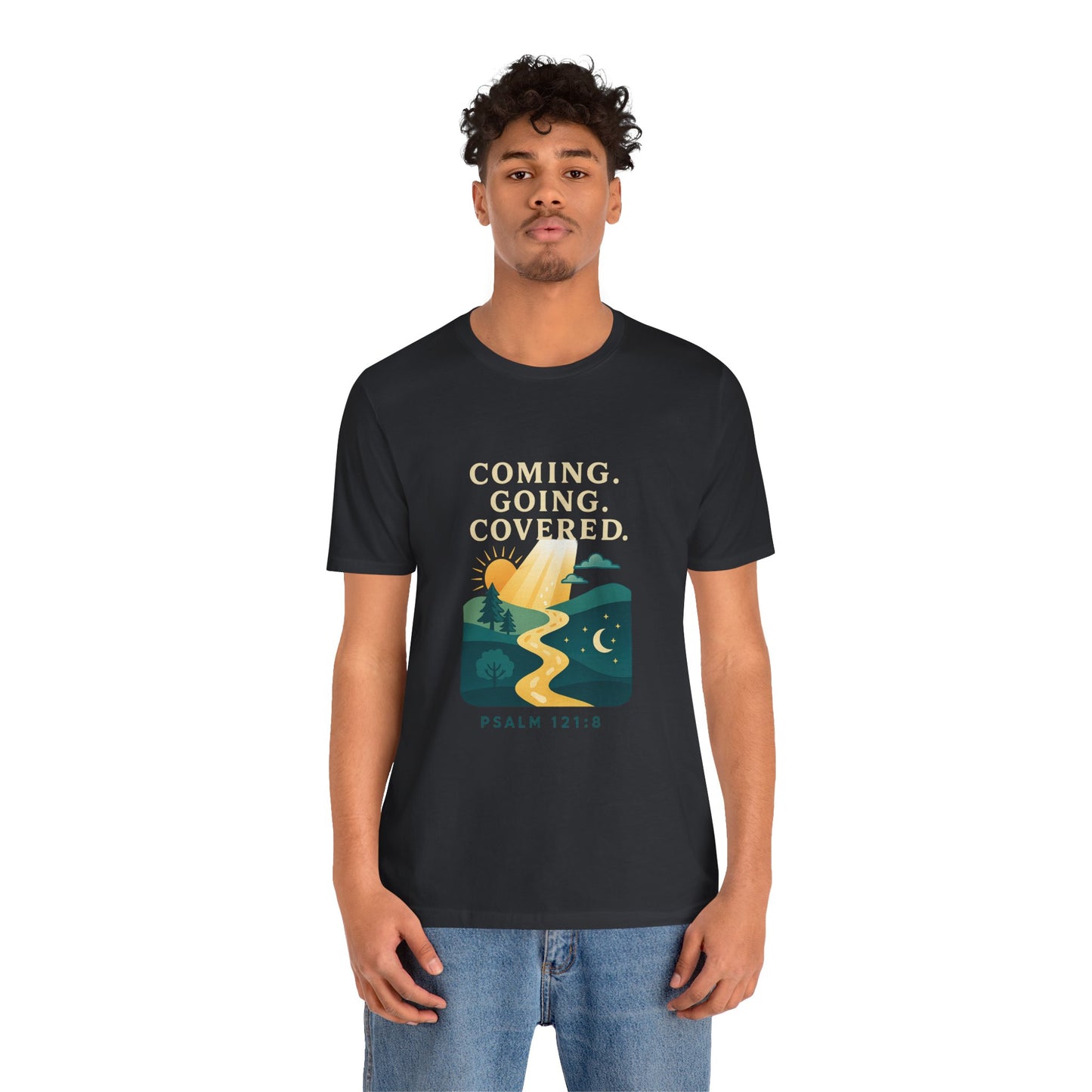 Psalm 121:8 Coming, Going T-Shirt