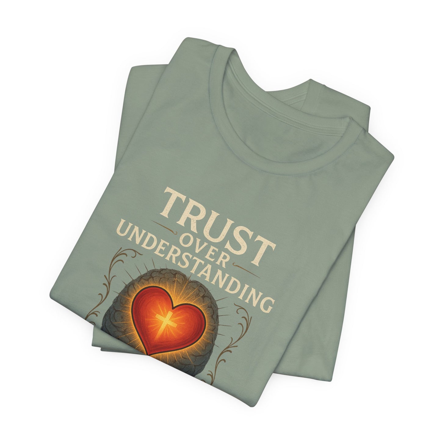 Proverbs 3:5 Trust Over Understanding T-Shirt