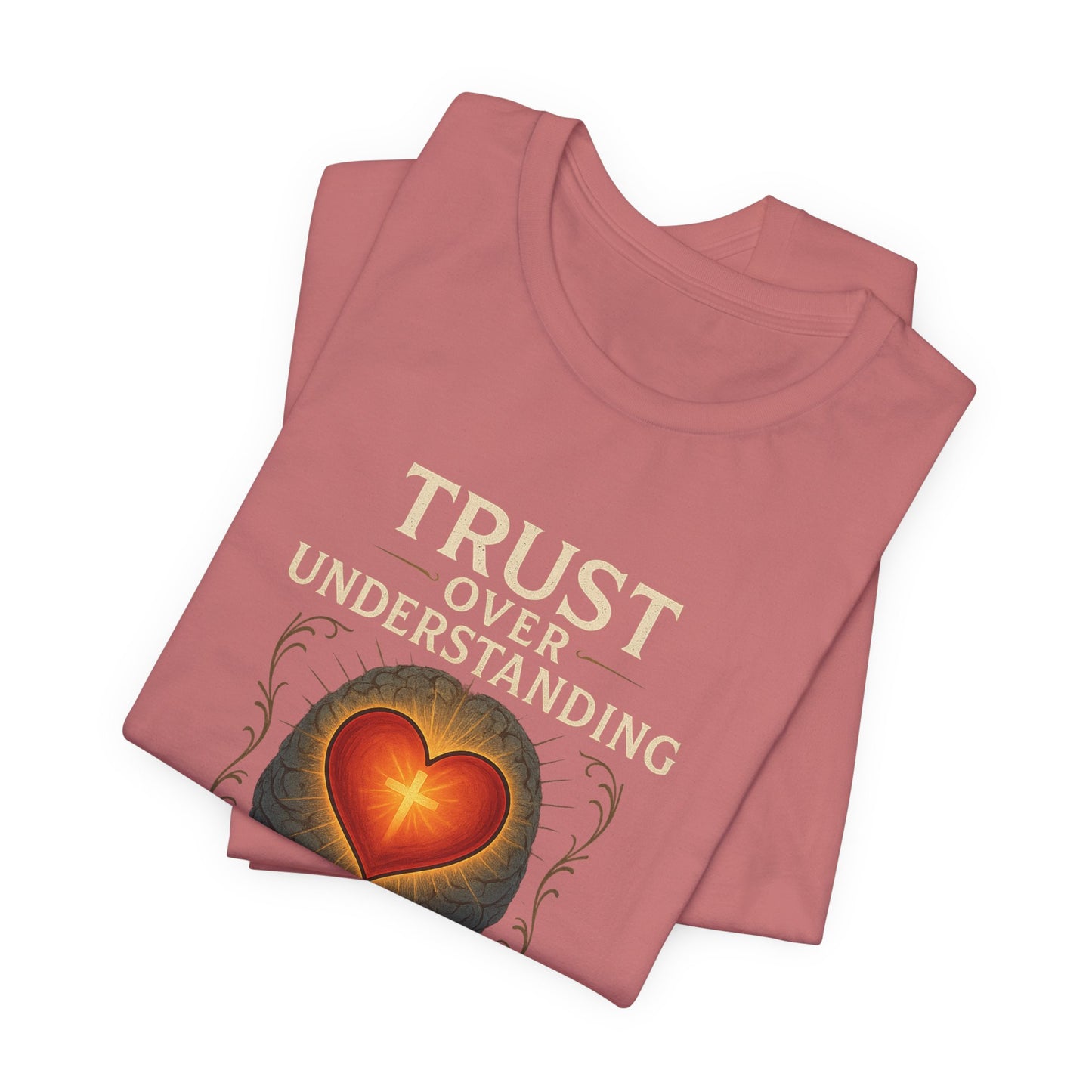 Proverbs 3:5 Trust Over Understanding T-Shirt