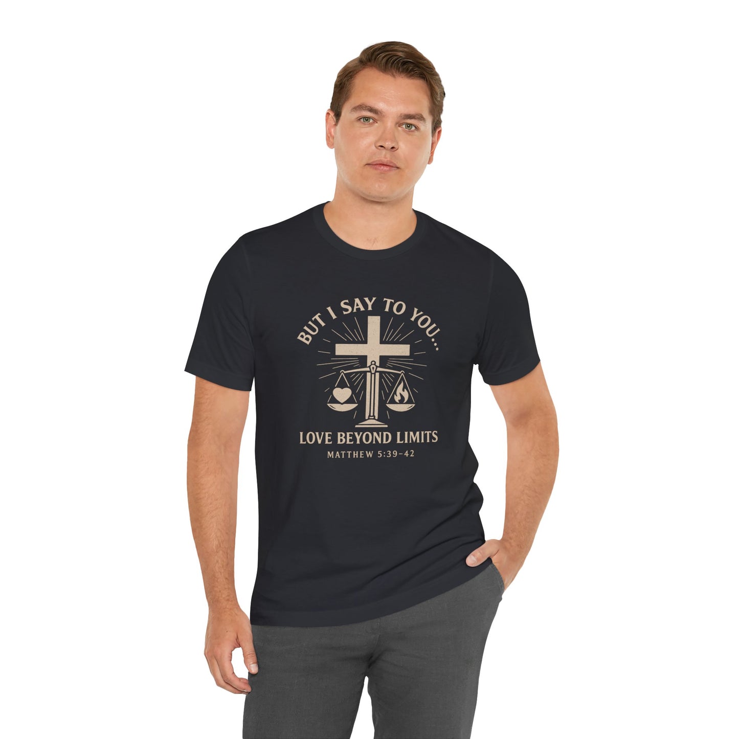 Matthew 5:39-42 But I Say to You T-Shirt