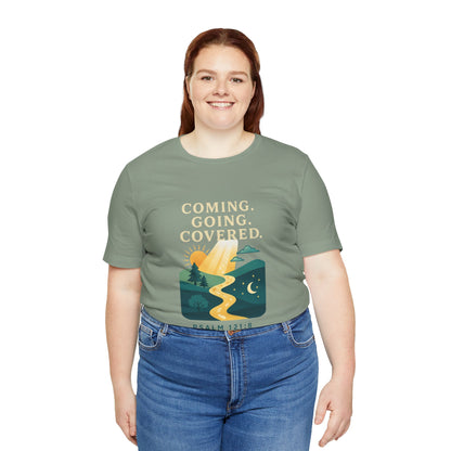 Psalm 121:8 Coming, Going T-Shirt