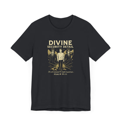 Psalm 91:11, Divine Security Detail T-Shirt