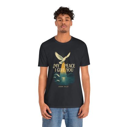 John 14:27 My Peace I Give You T-Shirt