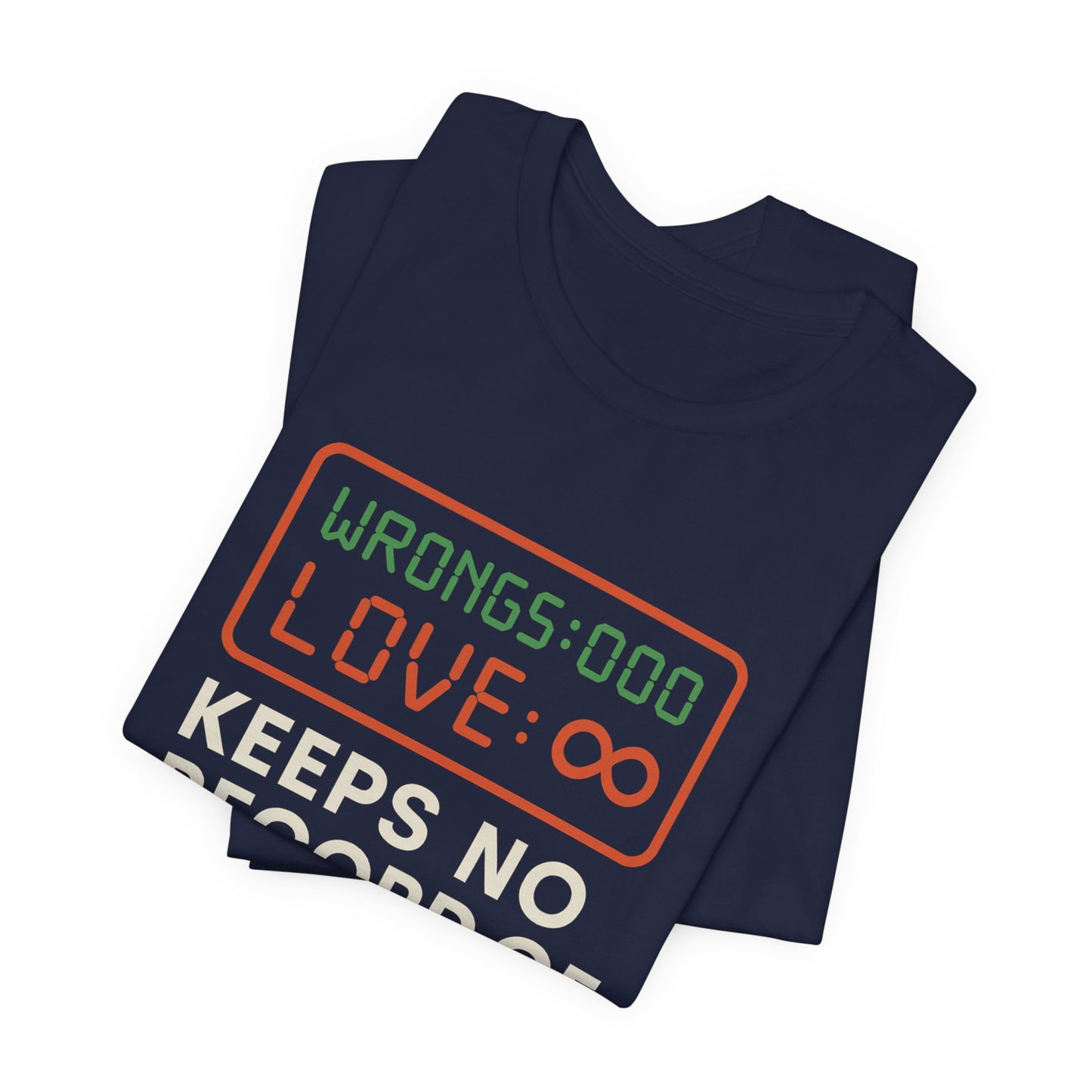 1 Corinthians 13:5 Love Keeps No Record T-Shirt
