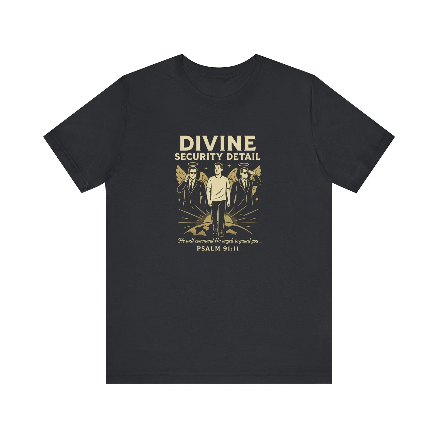 Psalm 91:11, Divine Security Detail T-Shirt