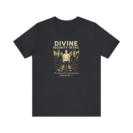 Psalm 91:11, Divine Security Detail T-Shirt