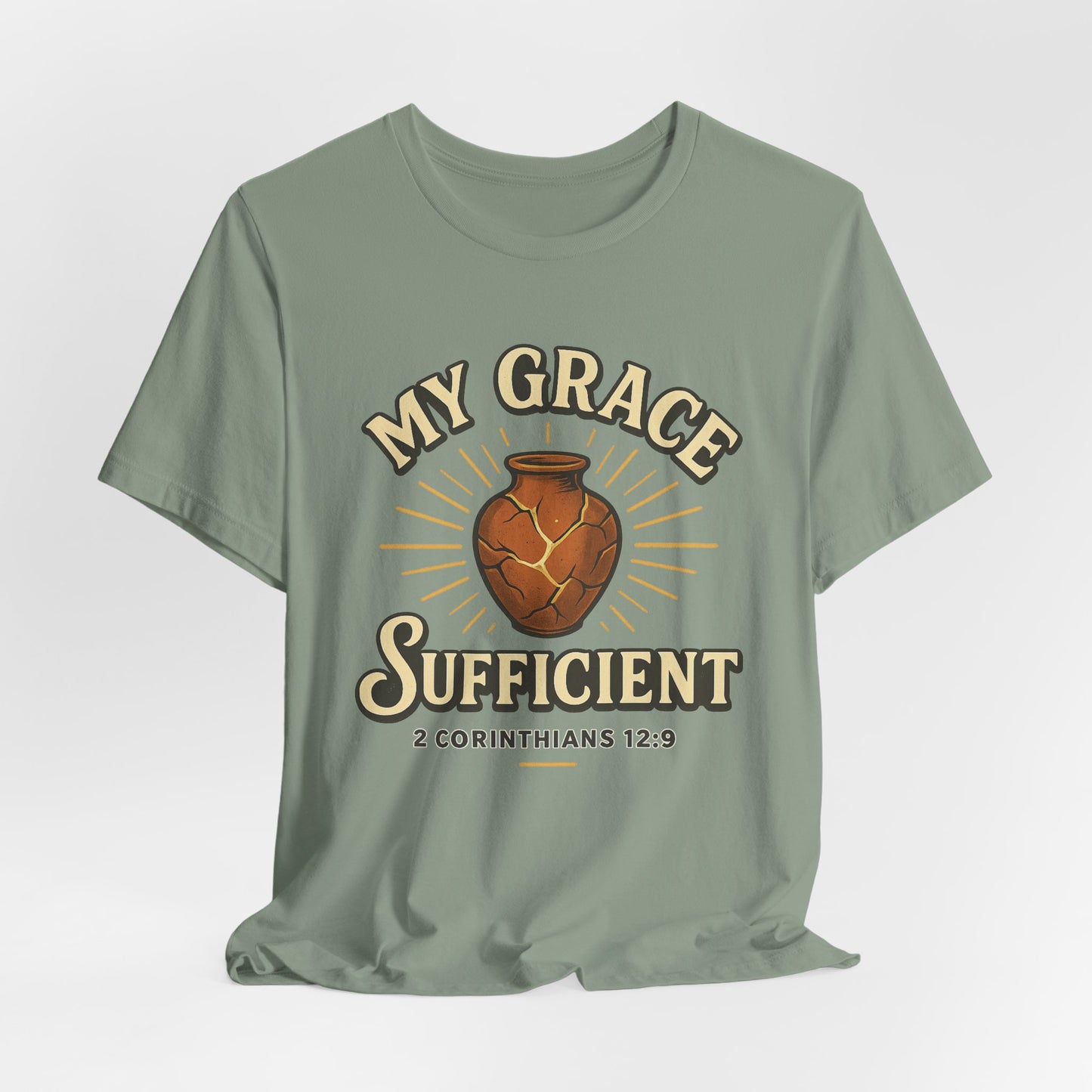 2 Corinthians 12:9 My Grace is Sufficient T-Shirt