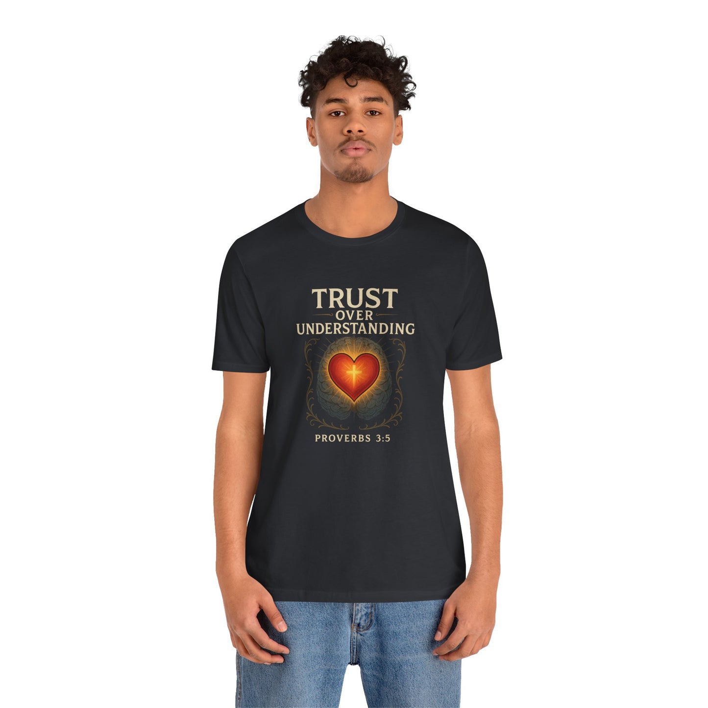 Proverbs 3:5 Trust Over Understanding T-Shirt