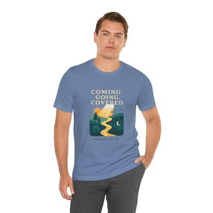 Psalm 121:8 Coming, Going T-Shirt